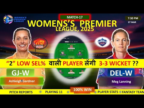 GJ W vs DEL W DREAM TEAM WPL Match | Grand league Prediction| DC VS GG Today of Match Prediction