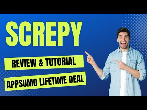 Screpy Review & Tutorial - How To Use Screpy Lifetime Deal