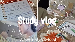 72 hour high school study vlog