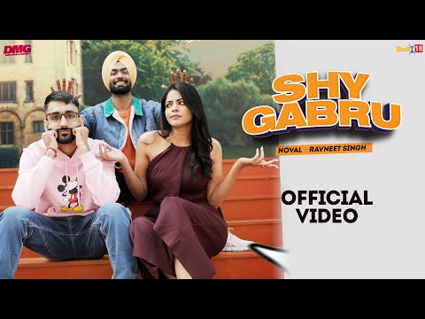 Shy Gabru | Noval | Ravneet Singh | New Punjabi Songs 2024 | Desi Music Group