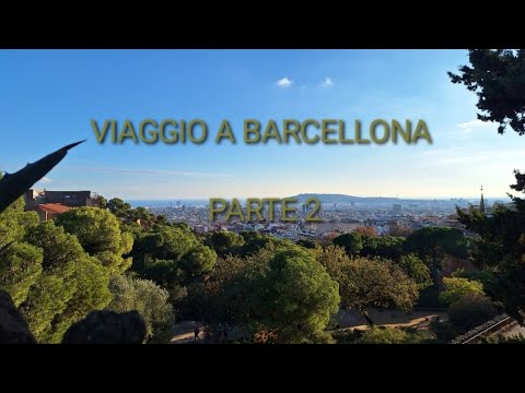 Viaggio a Barcellona I parte 2