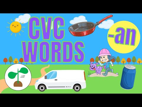CVC Words | -an Words | Consonant Vowel Consonant