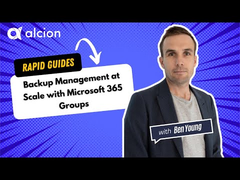 Backup Management at Scale with Microsoft 365 Groups