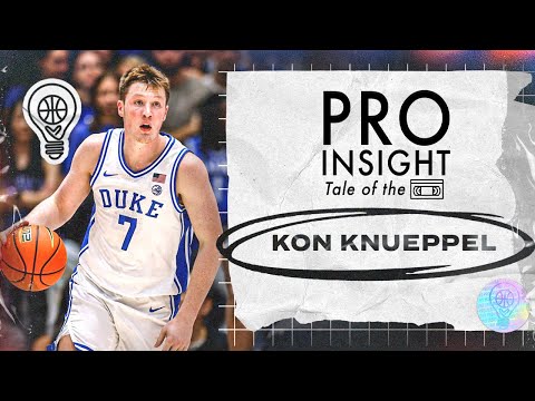 Kon Knueppel | Pro Insight: Tale of the 📼 | 2025 NBA Draft Edition | 01.07.25