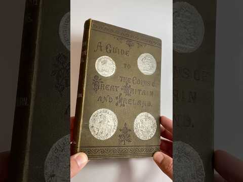 Coins Of Great Britain & Ireland, 1884 First Edition #booktube #coins #coincollecting #britishcoins