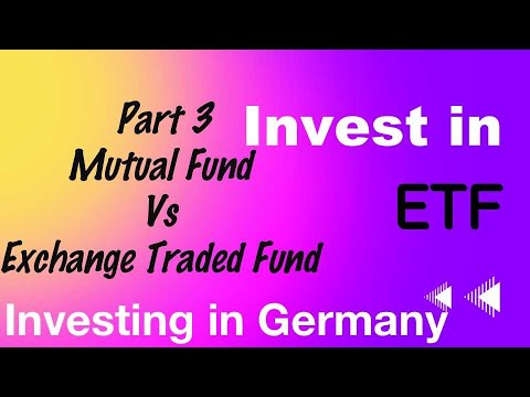 Invest in ETF - Part 3 - Germany - Mutual Fund vs ETFs