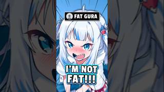 Chat calls Gura fat after learning this fact about her#shorts #vtuber #hololive