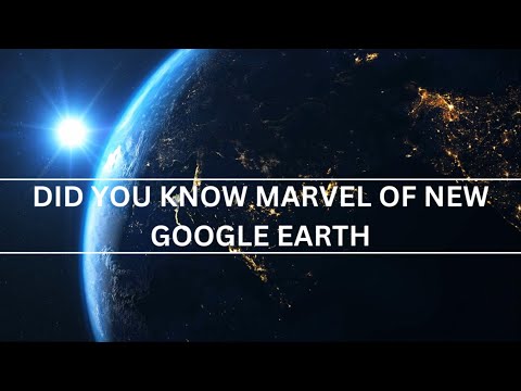The Hidden Wonders of Google Earth: Unveiling Jaw-dropping Secrets