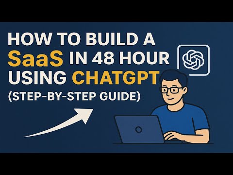 How to Build a SaaS in 48 Hours Using ChatGPT (Step-by-Step Guide)