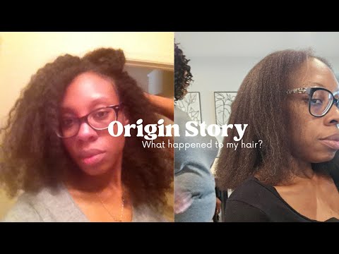 Origin Story - What Happened to My Hair?
