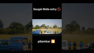 SAUGAT MALLA ENTRY 🫣 // PITAMBAR 🎥 #saugatmalla #dayahangrai #pitambar