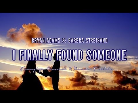 I FINALLY FOUND SOMEONE | Bryan Adams & Barbra Streisand | Jennylyn & Dennis (Cover) | MusiKaraoke