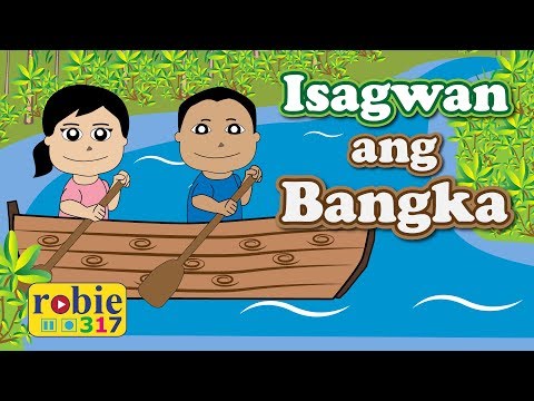 Isagwan ang Bangka Animated | Row Row Row Your Boat Tagalog Nursery Rhymes | robie317