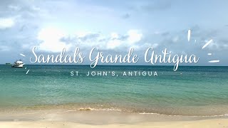 Sandals Grande Antigua in St. John's, Antigua - Walkthrough, videos, photos, and review