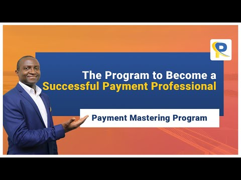 Payment Mastering Program to become a successful Payment Professional