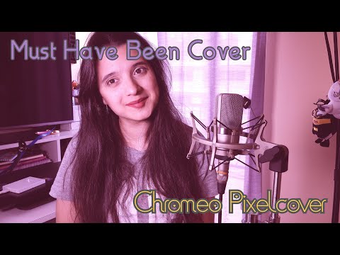 Chromeo - Must've Been (feat. DRAM)  |  Pixelcover