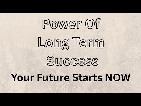 The Power of Long Term Success | Your Future Starts Now | Motivational Video | Mind Sharp Daily |