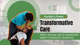 Transformative Care: Erika's Journey with Dr. Moukhtafi's Expert Chiropractic Guidance