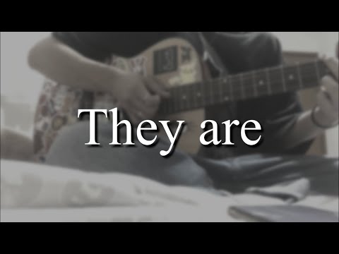 They are/弾き語ってみた