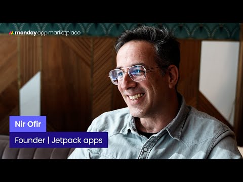 Nir Ofir | Jetpack apps x monday.com app marketplace