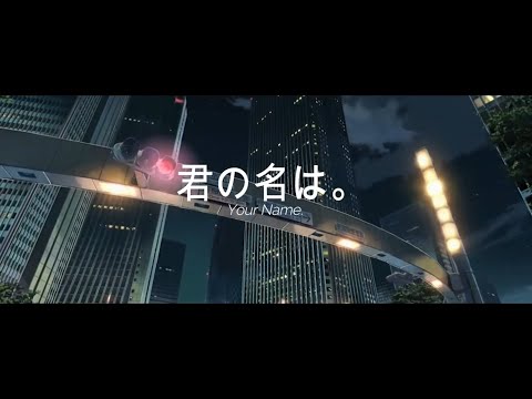 RADWIMPS - Zen Zen Zense/ 前前前世 Lyric AMV - English & Japanese Sub (Kimi no Na wa/ Your Name OST)