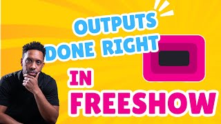 Set Up Your FreeShow Outputs the Right Way #freeshow #presentationsoftware #churchmedia