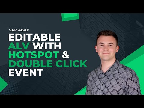 Creating an editable ALV in SAP ABAP with hotspot and double click event! [2025]