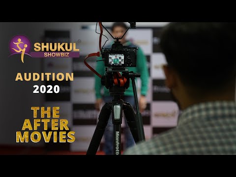 Shukul Showbiz Entertainment Industry | Auditions 2020 | The After Movies