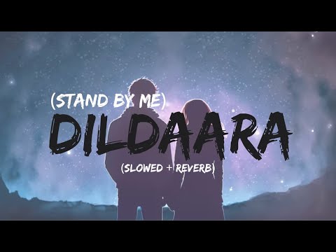 Dildaara (Stand By Me) Lofi | Slowed + Reverb | Ra One | Use 🎧 Headphone - Listen Me