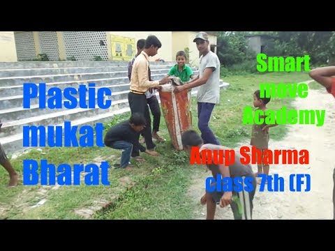 Plastic Mukat Bharat | Smart move Academy | Don't use plastic bags (by Anup Sharma)
