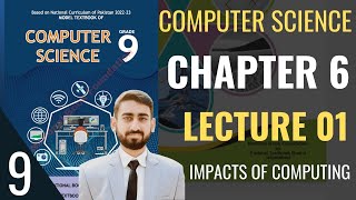 Class 9 Computer Science | Chapter 6 - Lecture 01 | Impacts of Computing | #class9computer
