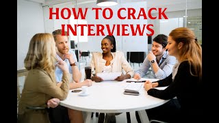 How to crack Interview Questions