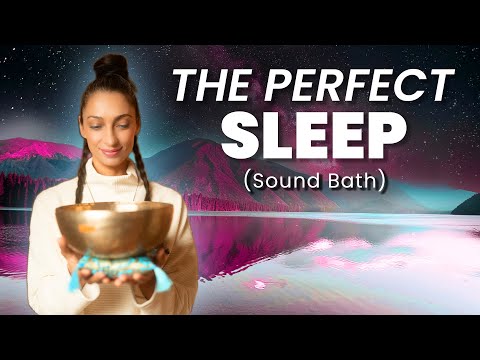 The Perfect Sleep Sound Bath | Reset The Vagus Nerve | Sound Bath | Sleep Frequency Healing Music