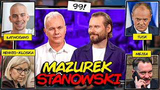 MAZUREK & STANOWSKI #99: ZOSTAWCIE ŁATWOGANGA, BOSKA HENNIG-KLOSKA, MEJZA W KLATCE