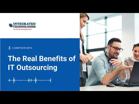 The Real Benefits of IT Outsourcing — Along With the Risks You Shouldn’t Ignore