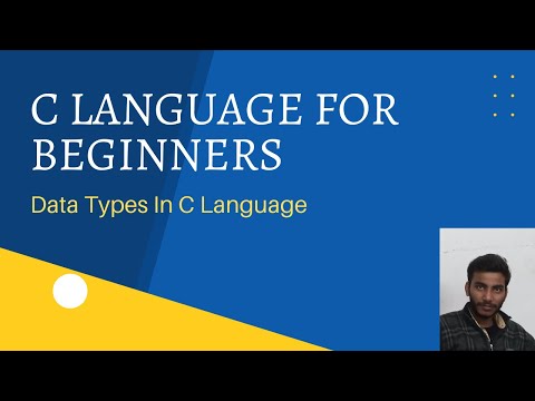 C Language | Data types in C | Video -3 for C- Tutorial for begineers