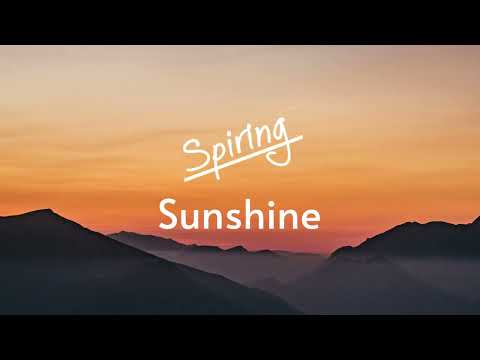 Spiring - Sunshine [Chill House No Copyright Music]