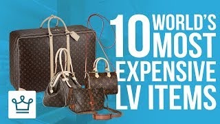 Top 10 Most Expensive Louis Vuitton Items