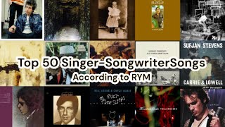 Top 50 Singer-Songwriter Songs | RYM