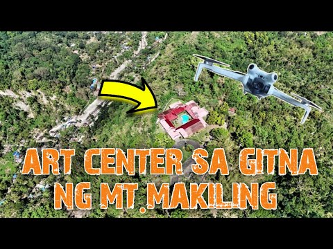 ITO PALA ANG ART CENTER NI FORMER PRESIDENT MARCOS SR.SA GITNA NG BUNDOK MAKILING. LOS BAÑOS LAGUNA.