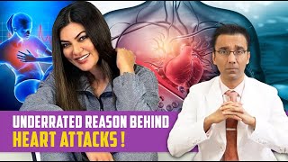 The “underrated” reason of heart attacks | Dr Pal