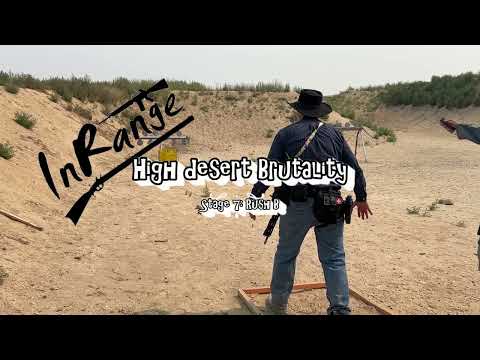 InRangeTV's High Desert Brutality. Stage 7. "Rush B"