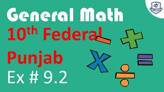 Exercise 9.2 - General Math 10th - Federal & Punjab (Both) Board | WISDOM Academy