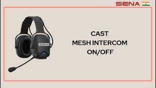 SENA Cast  - Mesh intercom ON/OFF