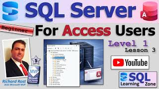 SQL Server for Access Users - Beginner 1 Lesson 3: Exploring the Server Interface