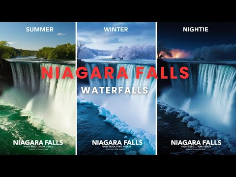 Niagara Falls || All Seasons || Day & Night || Summer & Winter Falls|| Rainbow || 24 Hours of Beauty