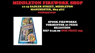 SPOOK FIREWORKS | TORMENTOR 37 PIECE SELECTION BOX | £55 MIDDLETON FIREWORK SHOP | UNBOXING | UK
