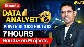 Learn Power BI in 7 Hours | Full Course from Basic to Advanced with Dashboard Project (2025)