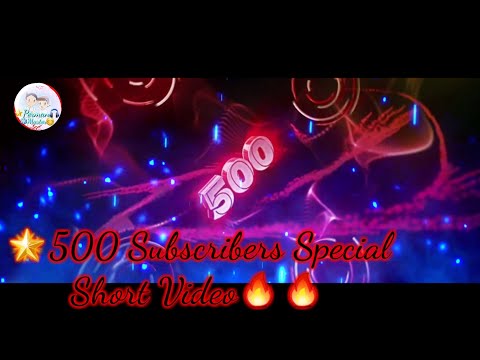 🌟500 Subscribers Special Short Video🔥🔥