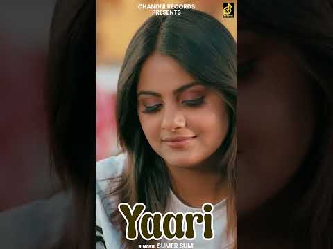 Yaari यारी | #sumersumi #priyasoni #newharyanvisong #trendingshorts #trendingreels #viralvideo